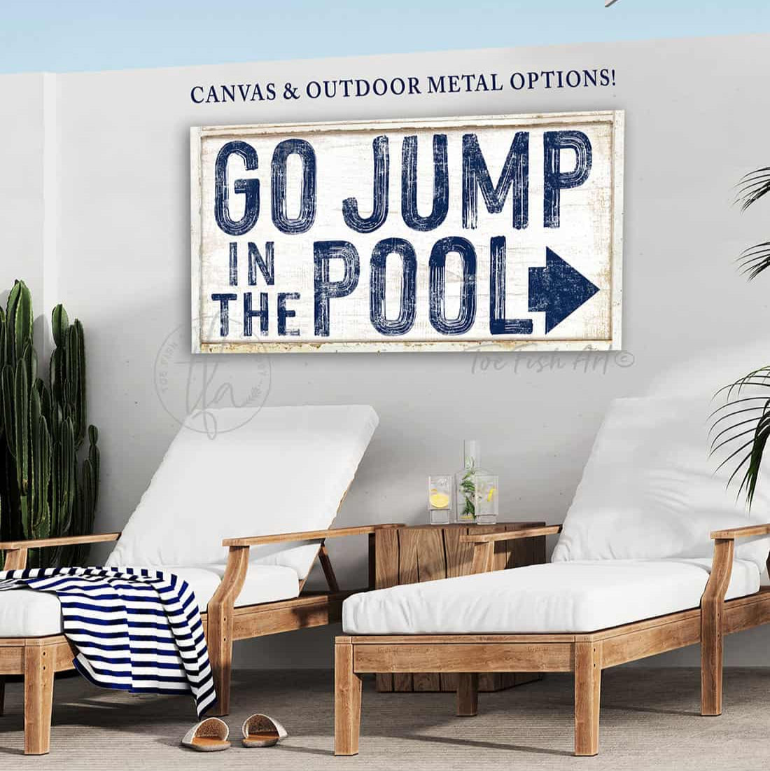 Toe Fish Art Go Jump in the Pool Sign Rustic Pool House Outside Patio Porch Deck Decor Bar Art Canvas OR Outdoor Metal Print handmade by ToeFishArt. Original, custom, personalized wall decor signs. Canvas, Wood or Metal. Rustic modern farmhouse, cottagecore, vintage, retro, industrial, Americana, primitive, country, coastal, minimalist.