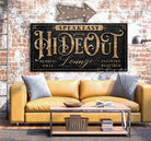 Hideout Lounge Sign handmade by ToeFishArt. Original, custom, personalized wall decor signs. Canvas, Wood or Metal. Rustic modern farmhouse, cottagecore, vintage, retro, industrial, Americana, primitive, country, coastal, minimalist.