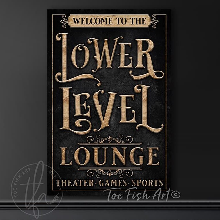 Lower Level Lounge Personalize-able Canvas or Metal Rustic-Industrial Sign, Custom Wording Options, vertical wall hanging canvas or outdoor exterior metal great for basement and outdoor living spaces wall decor handmade in the USA by the Toe Fish Art family artists. Original, custom, personalized wall decor signs. Canvas, Wood or Metal. Rustic modern farmhouse, cottagecore, vintage, retro, industrial, Americana, primitive, country, coastal, minimalist.
