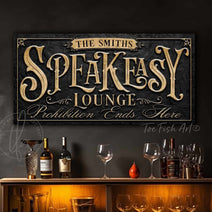 Speakeasy Lounge Canvas or Metal Personalize-able Prohibition Ends Here Sign
