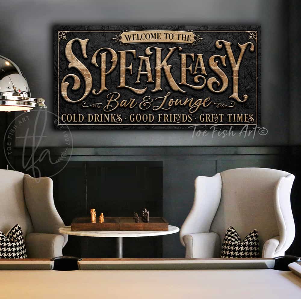 Speakeasy Bar & Lounge Canvas or Metal Personalize-able wall decor sign handmade by ToeFishArt. Original, custom, personalized wall decor signs. Canvas, Wood or Metal. Rustic modern farmhouse, cottagecore, vintage, retro, industrial, Americana, primitive, country, coastal, minimalist.