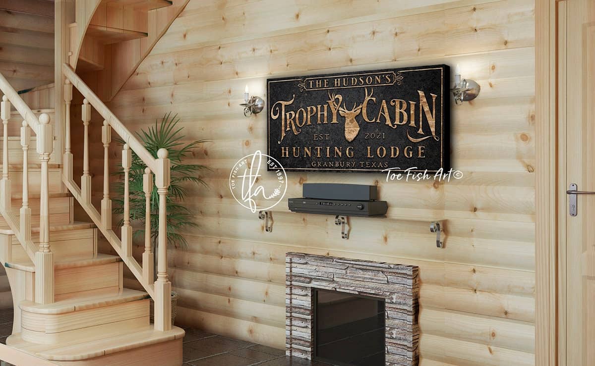 Trophy Cabin Hunting Lodge Sign handmade by ToeFishArt. Original, custom, personalized wall decor signs. Canvas, Wood or Metal. Rustic modern farmhouse, cottagecore, vintage, retro, industrial, Americana, primitive, country, coastal, minimalist.