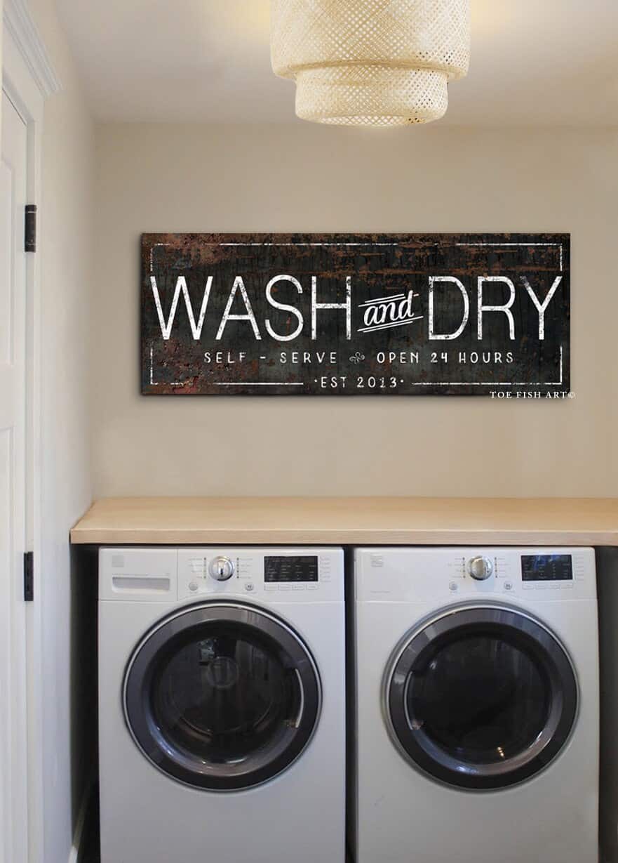 Wash and Dry Sign handmade by ToeFishArt. Original, custom, personalized wall decor signs. Canvas, Wood or Metal. Rustic modern farmhouse, cottagecore, vintage, retro, industrial, Americana, primitive, country, coastal, minimalist.