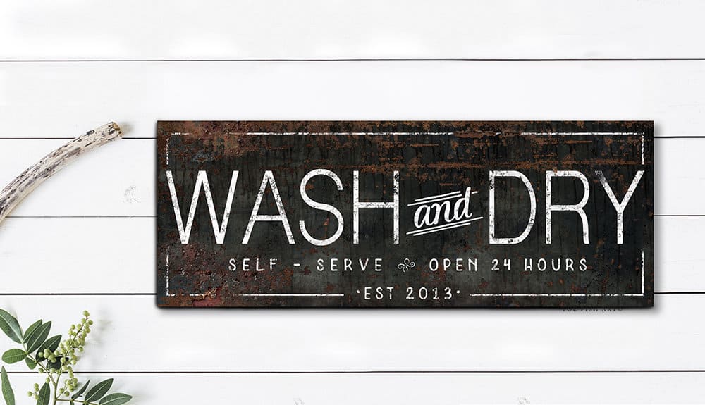 Wash and Dry Sign handmade by ToeFishArt. Original, custom, personalized wall decor signs. Canvas, Wood or Metal. Rustic modern farmhouse, cottagecore, vintage, retro, industrial, Americana, primitive, country, coastal, minimalist.