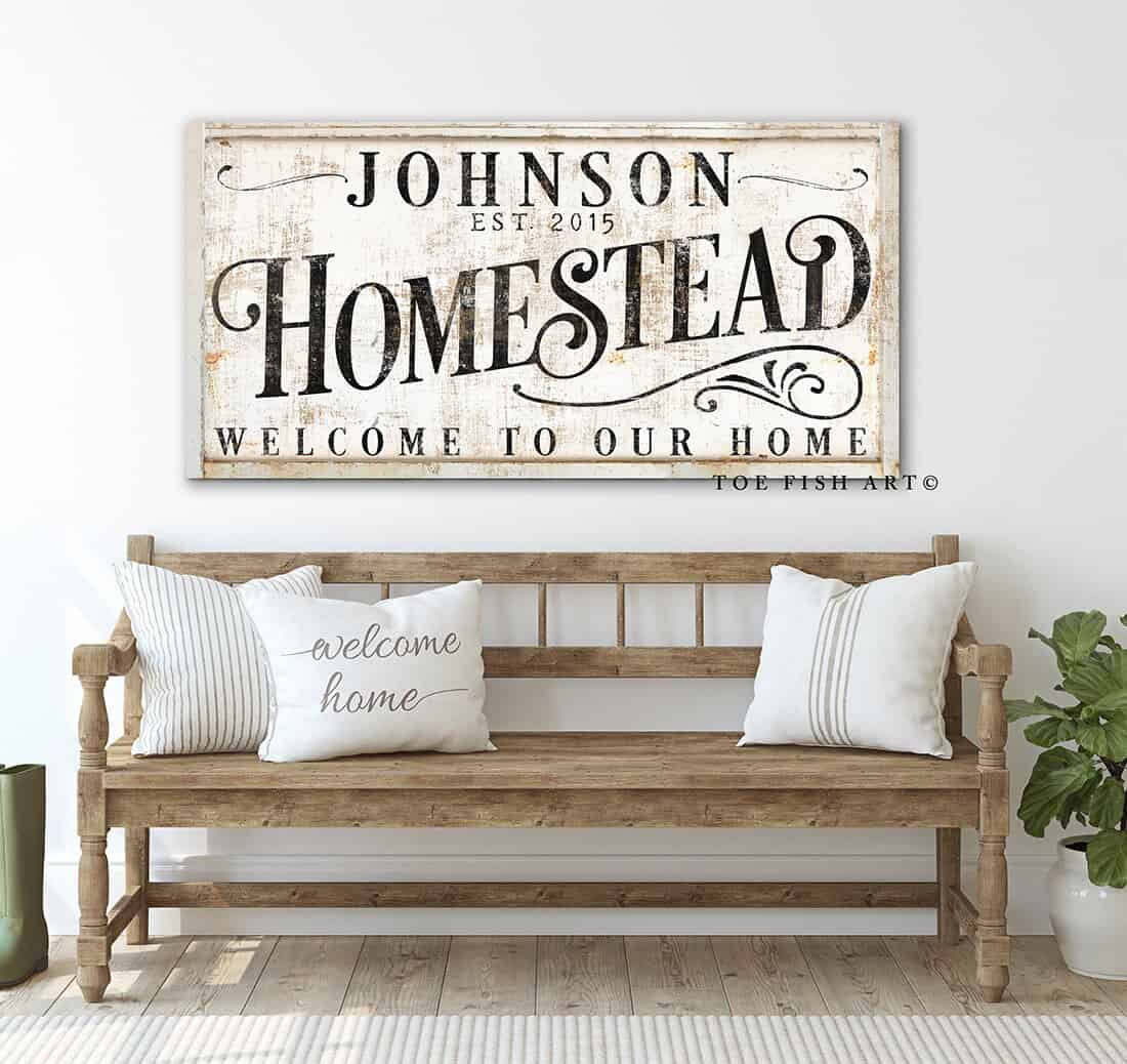 Welcome To Our Home Homestead Sign handmade by ToeFishArt. Original, custom, personalized wall decor signs. Canvas, Wood or Metal. Rustic modern farmhouse, cottagecore, vintage, retro, industrial, Americana, primitive, country, coastal, minimalist.
