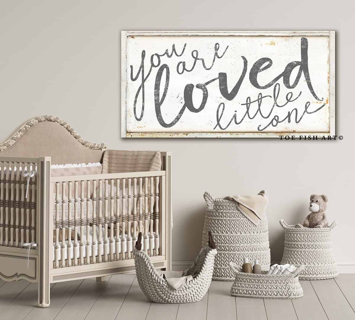 You Are Loved Little One Sign handmade by ToeFishArt. Original, custom, personalized wall decor signs. Canvas, Wood or Metal. Rustic modern farmhouse, cottagecore, vintage, retro, industrial, Americana, primitive, country, coastal, minimalist.