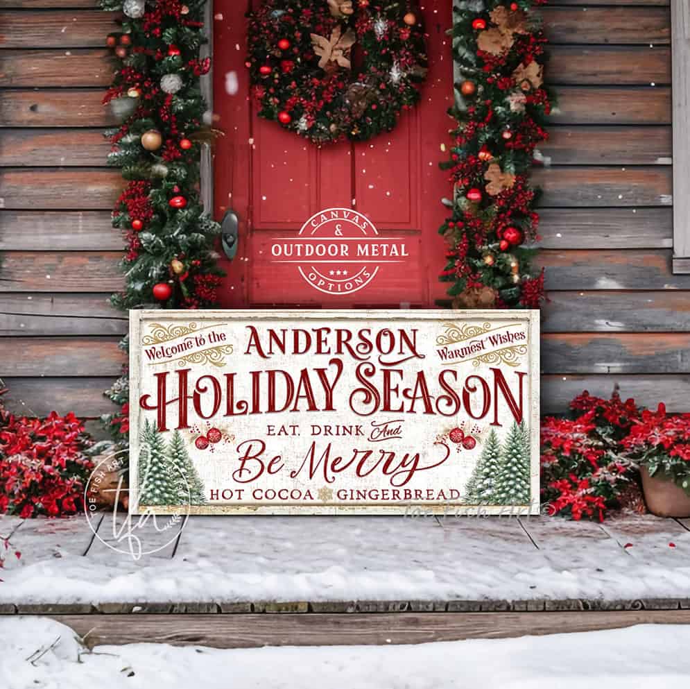 This personalized vintage Christmas sign handcrafted in the USA by Toe Fish Art features "Welcome to the (your family name) Holiday Season" with the festive phrase "Eat, Drink &amp; Be Merry" in a warm palette of red, green, gold, and cream—perfect for creating an inviting atmosphere all season long.