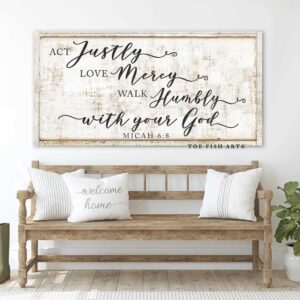 Act Justly Love Mercy Walk Humbly Sign handmade by ToeFishArt. Original, custom, personalized wall decor signs. Canvas, Wood or Metal. Rustic modern farmhouse, cottagecore, vintage, retro, industrial, Americana, primitive, country, coastal, minimalist.