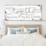 And So Together They Built a Life They Loved Sign handmade by ToeFishArt. Original, custom, personalized wall decor signs. Canvas, Wood or Metal. Rustic modern farmhouse, cottagecore, vintage, retro, industrial, Americana, primitive, country, coastal, minimalist.