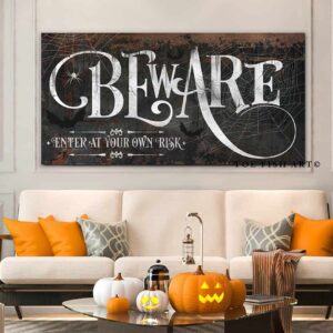 Beware Enter at Your Own Risk Sign handmade by ToeFishArt. Original, custom, personalized wall decor signs. Canvas, Wood or Metal. Rustic modern farmhouse, cottagecore, vintage, retro, industrial, Americana, primitive, country, coastal, minimalist.