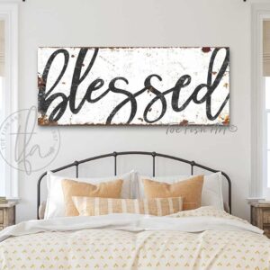 Blessed Sign handmade by ToeFishArt. Original, custom, personalized wall decor signs. Canvas, Wood or Metal. Rustic modern farmhouse, cottagecore, vintage, retro, industrial, Americana, primitive, country, coastal, minimalist.