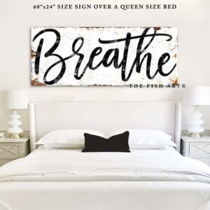 Breathe Sign handmade by ToeFishArt. Original, custom, personalized wall decor signs. Canvas, Wood or Metal. Rustic modern farmhouse, cottagecore, vintage, retro, industrial, Americana, primitive, country, coastal, minimalist.