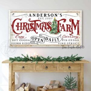 Christmas Farm Open Daily Personalized Sign handmade by ToeFishArt. Original, custom, personalized wall decor signs. Canvas, Wood or Metal. Rustic modern farmhouse, cottagecore, vintage, retro, industrial, Americana, primitive, country, coastal, minimalist.