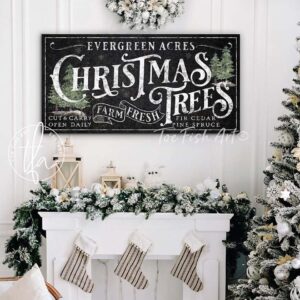 Evergreen Acres Christmas Trees Sign handmade by ToeFishArt. Original, custom, personalized wall decor signs. Canvas, Wood or Metal. Rustic modern farmhouse, cottagecore, vintage, retro, industrial, Americana, primitive, country, coastal, minimalist.
