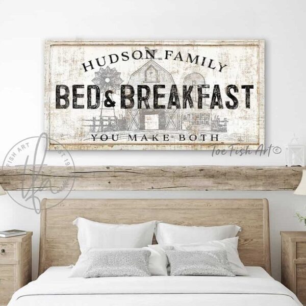 Family Bed & Breakfast Sign handmade by ToeFishArt. Original, custom, personalized wall decor signs. Canvas, Wood or Metal. Rustic modern farmhouse, cottagecore, vintage, retro, industrial, Americana, primitive, country, coastal, minimalist.