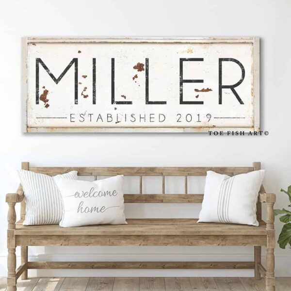 Family Name Sign handmade by ToeFishArt. Original, custom, personalized wall decor signs. Canvas, Wood or Metal. Rustic modern farmhouse, cottagecore, vintage, retro, industrial, Americana, primitive, country, coastal, minimalist.