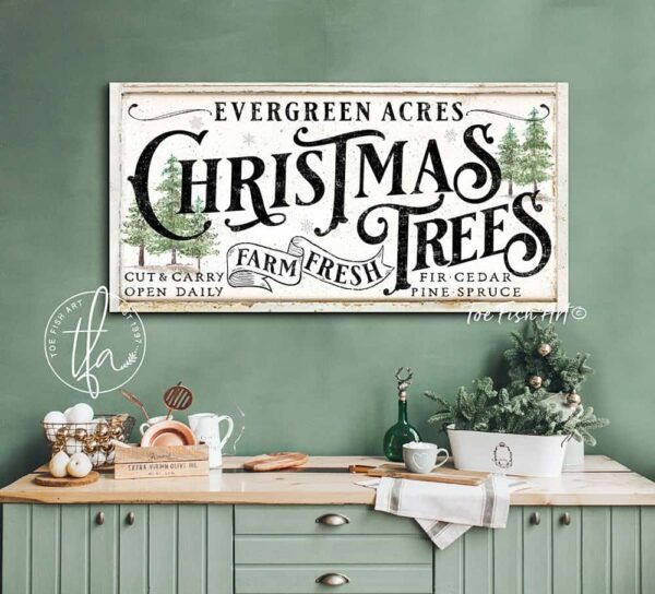 Farm Fresh Christmas Trees Sign handmade by ToeFishArt. Original, custom, personalized wall decor signs. Canvas, Wood or Metal. Rustic modern farmhouse, cottagecore, vintage, retro, industrial, Americana, primitive, country, coastal, minimalist.