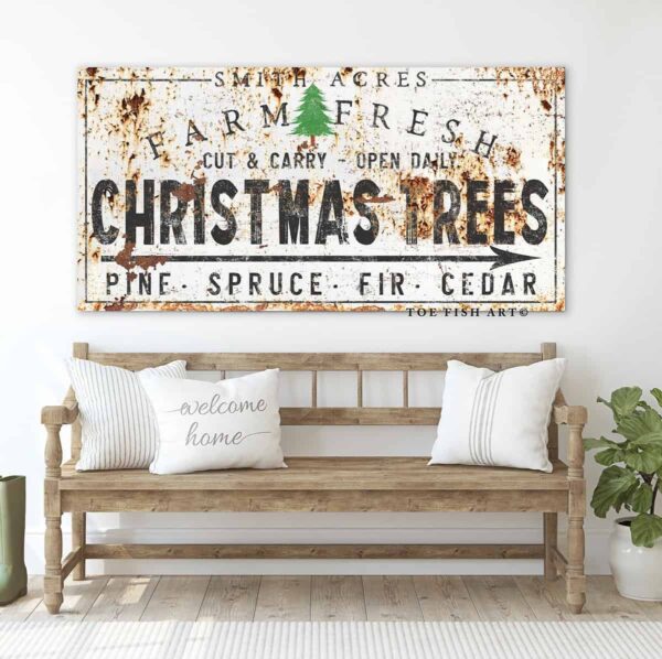 Farm Fresh Christmas Trees Sign handmade by ToeFishArt. Original, custom, personalized wall decor signs. Canvas, Wood or Metal. Rustic modern farmhouse, cottagecore, vintage, retro, industrial, Americana, primitive, country, coastal, minimalist.