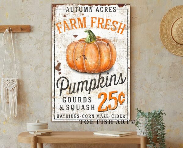 Farm Fresh Pumpkins Sign handmade by ToeFishArt. Original, custom, personalized wall decor signs. Canvas, Wood or Metal. Rustic modern farmhouse, cottagecore, vintage, retro, industrial, Americana, primitive, country, coastal, minimalist.