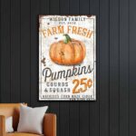 Farm Fresh Pumpkins Sign handmade by ToeFishArt. Original, custom, personalized wall decor signs. Canvas, Wood or Metal. Rustic modern farmhouse, cottagecore, vintage, retro, industrial, Americana, primitive, country, coastal, minimalist.