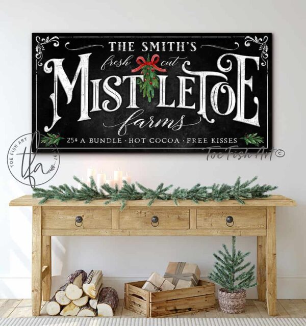 Fresh Cut Mistletoe Farms Sign handmade by ToeFishArt. Original, custom, personalized wall decor signs. Canvas, Wood or Metal. Rustic modern farmhouse, cottagecore, vintage, retro, industrial, Americana, primitive, country, coastal, minimalist.