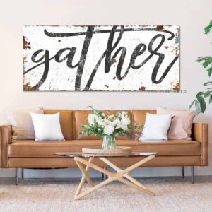 Gather Sign handmade by ToeFishArt. Original, custom, personalized wall decor signs. Canvas, Wood or Metal. Rustic modern farmhouse, cottagecore, vintage, retro, industrial, Americana, primitive, country, coastal, minimalist.