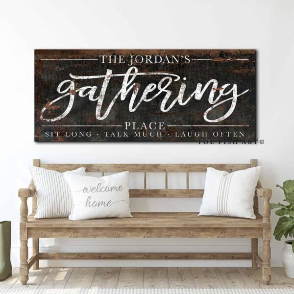 Gathering Place Sign handmade by ToeFishArt. Original, custom, personalized wall decor signs. Canvas, Wood or Metal. Rustic modern farmhouse, cottagecore, vintage, retro, industrial, Americana, primitive, country, coastal, minimalist.