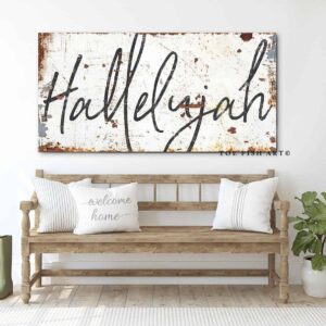 Hallelujah Sign handmade by ToeFishArt. Original, custom, personalized wall decor signs. Canvas, Wood or Metal. Rustic modern farmhouse, cottagecore, vintage, retro, industrial, Americana, primitive, country, coastal, minimalist.
