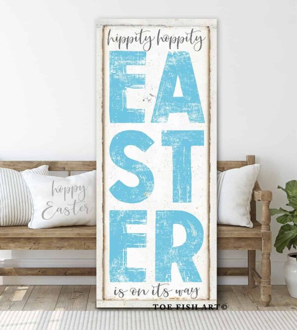 Hippity Hoppity Easter Sign handmade by ToeFishArt. Original, custom, personalized wall decor signs. Canvas, Wood or Metal. Rustic modern farmhouse, cottagecore, vintage, retro, industrial, Americana, primitive, country, coastal, minimalist.