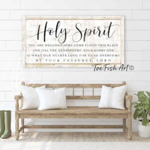 Holy Spirit You are Welcome Here Sign handmade by ToeFishArt. Original, custom, personalized wall decor signs. Canvas, Wood or Metal. Rustic modern farmhouse, cottagecore, vintage, retro, industrial, Americana, primitive, country, coastal, minimalist.