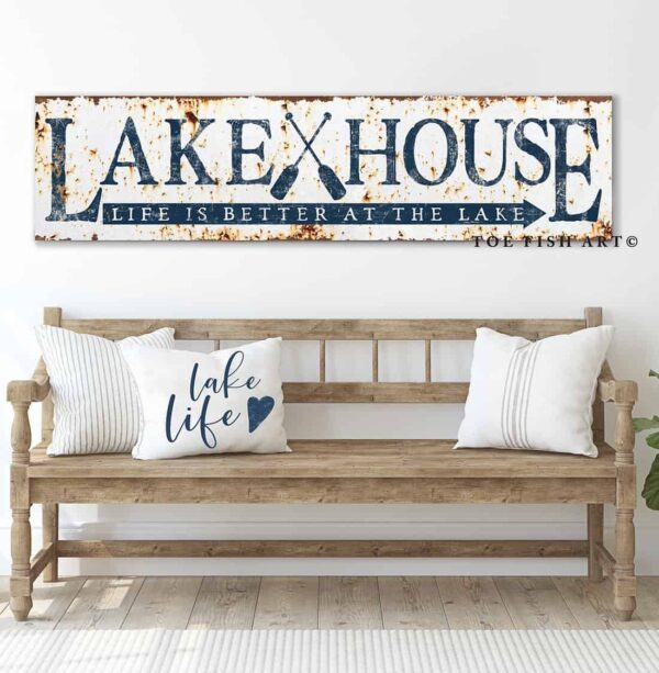 Lake House Sign Vintage Rustic Life is Better handmade by ToeFishArt. Original, custom, personalized wall decor signs. Canvas, Wood or Metal. Rustic modern farmhouse, cottagecore, vintage, retro, industrial, Americana, primitive, country, coastal, minimalist.