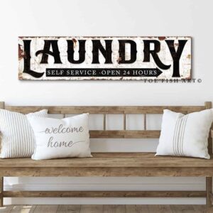 Laundry Sign Rustic Self Service Open 24 Hours handmade by ToeFishArt. Original, custom, personalized wall decor signs. Canvas, Wood or Metal. Rustic modern farmhouse, cottagecore, vintage, retro, industrial, Americana, primitive, country, coastal, minimalist.