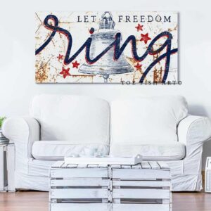 Let Freedom Ring Sign handmade by ToeFishArt. Original, custom, personalized wall decor signs. Canvas, Wood or Metal. Rustic modern farmhouse, cottagecore, vintage, retro, industrial, Americana, primitive, country, coastal, minimalist.