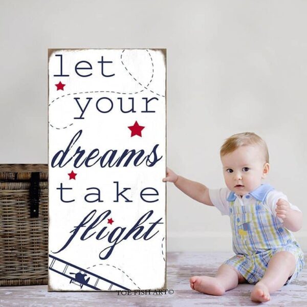 Let Your Dreams Take Flight Sign handmade by ToeFishArt. Original, custom, personalized wall decor signs. Canvas, Wood or Metal. Rustic modern farmhouse, cottagecore, vintage, retro, industrial, Americana, primitive, country, coastal, minimalist.