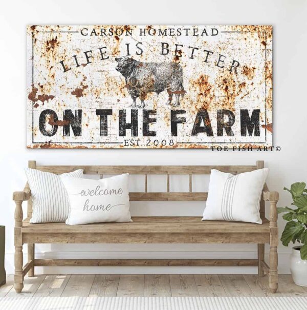 Life Is Better On the Farm Sign handmade by ToeFishArt. Original, custom, personalized wall decor signs. Canvas, Wood or Metal. Rustic modern farmhouse, cottagecore, vintage, retro, industrial, Americana, primitive, country, coastal, minimalist.