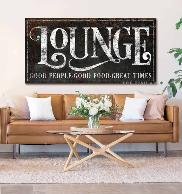 Lounge Sign handmade by ToeFishArt. Original, custom, personalized wall decor signs. Canvas, Wood or Metal. Rustic modern farmhouse, cottagecore, vintage, retro, industrial, Americana, primitive, country, coastal, minimalist.