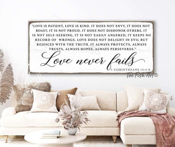 Love Never Fails Sign handmade by ToeFishArt. Original, custom, personalized wall decor signs. Canvas, Wood or Metal. Rustic modern farmhouse, cottagecore, vintage, retro, industrial, Americana, primitive, country, coastal, minimalist.