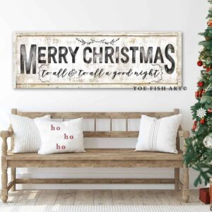 Merry Christmas To All Sign handmade by ToeFishArt. Original, custom, personalized wall decor signs. Canvas, Wood or Metal. Rustic modern farmhouse, cottagecore, vintage, retro, industrial, Americana, primitive, country, coastal, minimalist.