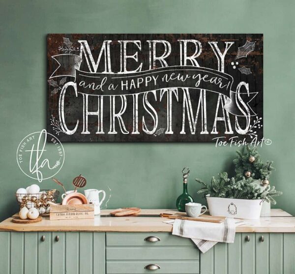 Merry Christmas and A Happy New Year Sign handmade by ToeFishArt. Original, custom, personalized wall decor signs. Canvas, Wood or Metal. Rustic modern farmhouse, cottagecore, vintage, retro, industrial, Americana, primitive, country, coastal, minimalist.