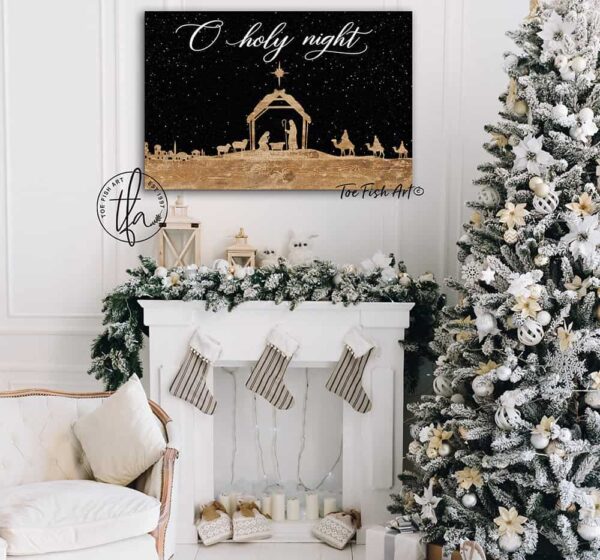 O Holy Night Sign handmade by ToeFishArt. Original, custom, personalized wall decor signs. Canvas, Wood or Metal. Rustic modern farmhouse, cottagecore, vintage, retro, industrial, Americana, primitive, country, coastal, minimalist.