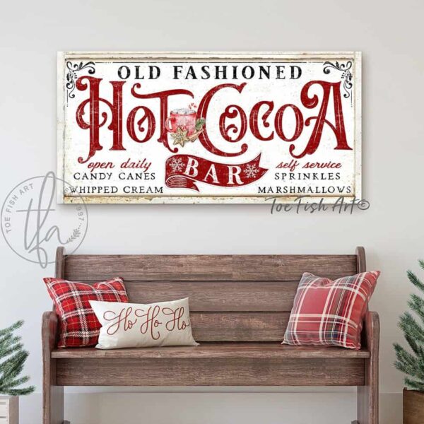 Old Fashioned Hot Cocoa Bar Sign handmade by ToeFishArt. Original, custom, personalized wall decor signs. Canvas, Wood or Metal. Rustic modern farmhouse, cottagecore, vintage, retro, industrial, Americana, primitive, country, coastal, minimalist.