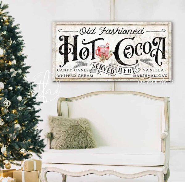 Old Fashioned Hot Cocoa Sign handmade by ToeFishArt. Original, custom, personalized wall decor signs. Canvas, Wood or Metal. Rustic modern farmhouse, cottagecore, vintage, retro, industrial, Americana, primitive, country, coastal, minimalist.