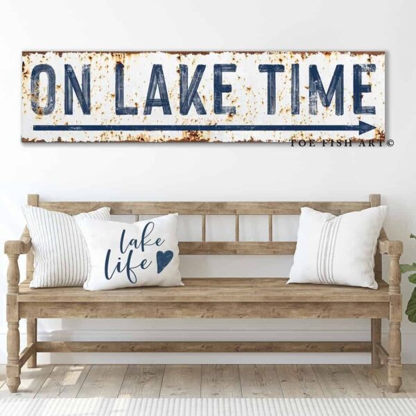 On Lake Time Sign handmade by ToeFishArt. Original, custom, personalized wall decor signs. Canvas, Wood or Metal. Rustic modern farmhouse, cottagecore, vintage, retro, industrial, Americana, primitive, country, coastal, minimalist.