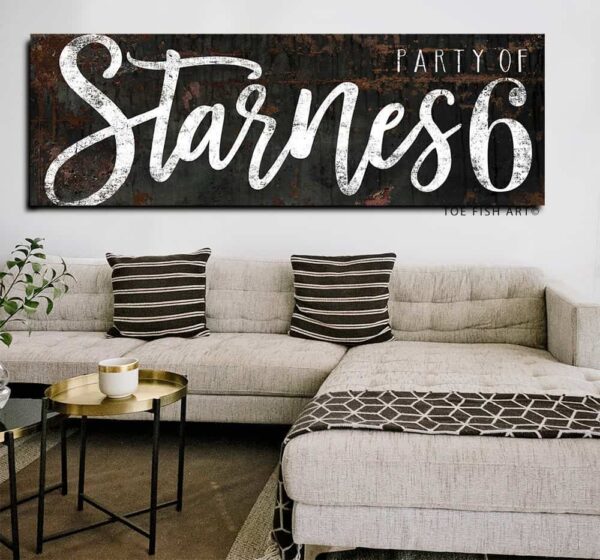 Party Of Sign handmade by ToeFishArt. Original, custom, personalized wall decor signs. Canvas, Wood or Metal. Rustic modern farmhouse, cottagecore, vintage, retro, industrial, Americana, primitive, country, coastal, minimalist.