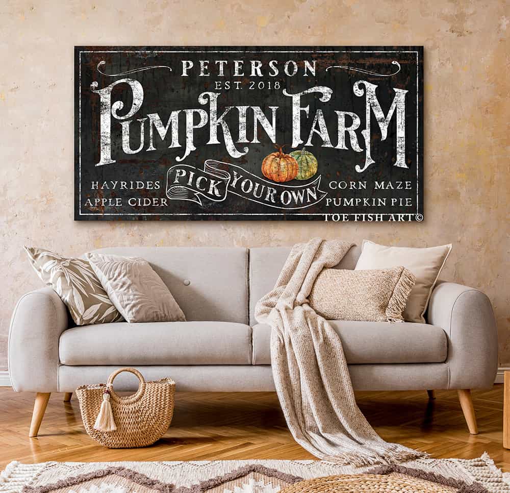 Pick Your Own Pumpkin Farm Sign handmade by ToeFishArt. Original, custom, personalized wall decor signs. Canvas, Wood or Metal. Rustic modern farmhouse, cottagecore, vintage, retro, industrial, Americana, primitive, country, coastal, minimalist.