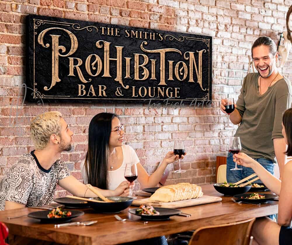 Prohibition Bar & Lounge Personalized Sign handmade by ToeFishArt. Original, custom, personalized wall decor signs. Canvas, Wood or Metal. Rustic modern farmhouse, cottagecore, vintage, retro, industrial, Americana, primitive, country, coastal, minimalist.