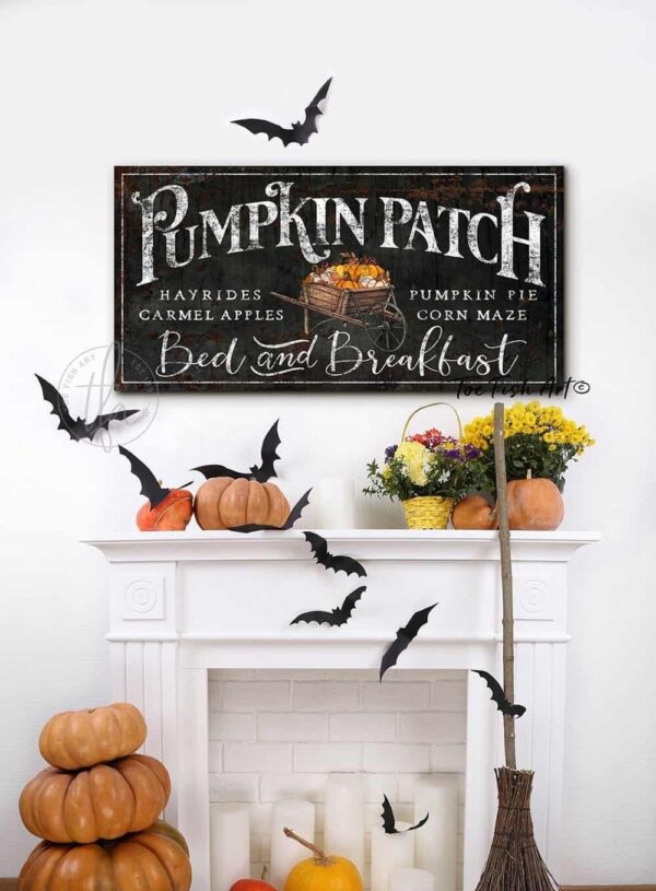 Pumpkin Patch Bed & Breakfast Sign handmade by ToeFishArt. Original, custom, personalized wall decor signs. Canvas, Wood or Metal. Rustic modern farmhouse, cottagecore, vintage, retro, industrial, Americana, primitive, country, coastal, minimalist.