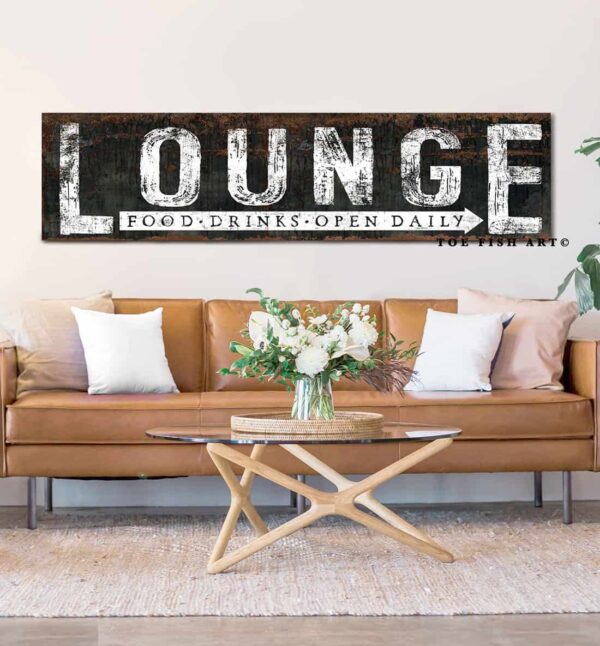 Rustic Lounge Sign for bar, theater, game room, living room, mancave handmade by ToeFishArt. Original, custom, personalized wall decor signs. Canvas, Wood or Metal. Rustic modern farmhouse, cottagecore, vintage, retro, industrial, Americana, primitive, country, coastal, minimalist.