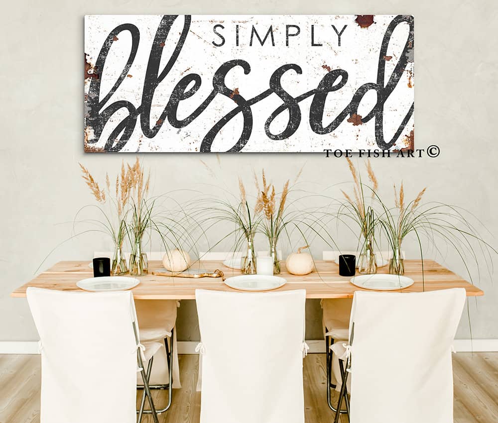 Simply Blessed Sign handmade by ToeFishArt. Original, custom, personalized wall decor signs. Canvas, Wood or Metal. Rustic modern farmhouse, cottagecore, vintage, retro, industrial, Americana, primitive, country, coastal, minimalist.