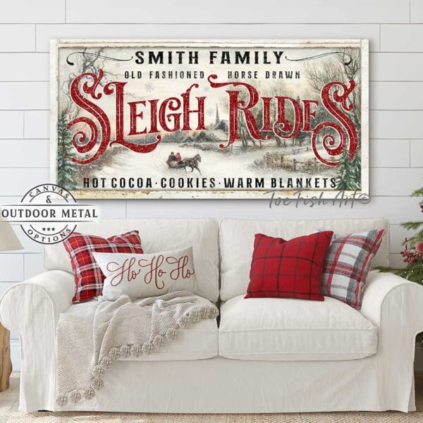 Old Fashioned Horse Drawn Sleigh Rides Sign painting personalized family name canvas or outdoor metal for exterior Christmas decoration holiday curb appeal nostalgic winter seasonal artwork wall decor handmade in the USA by the Toe Fish Art family artists. Original, custom, personalized wall decor signs. Canvas, Wood or Metal. Rustic modern farmhouse, cottagecore, vintage, retro, industrial, Americana, primitive, country, coastal, minimalist.